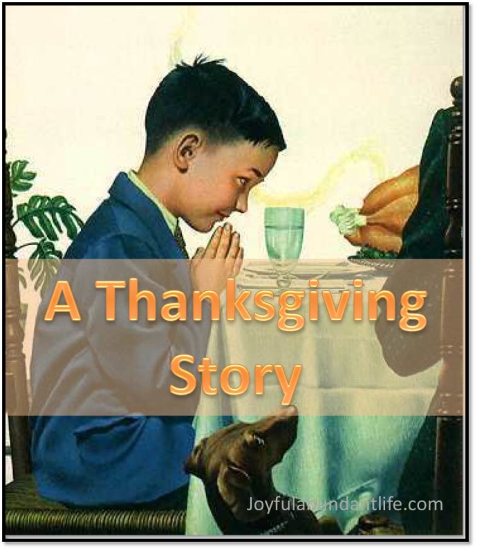 A Thanksgiving Story - A though provoking and convicting devotional