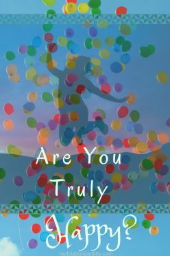 are you truly happy